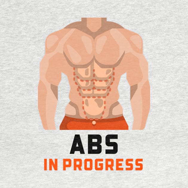 Abs In Progress - Gym Life by Rachel Garcia Designs